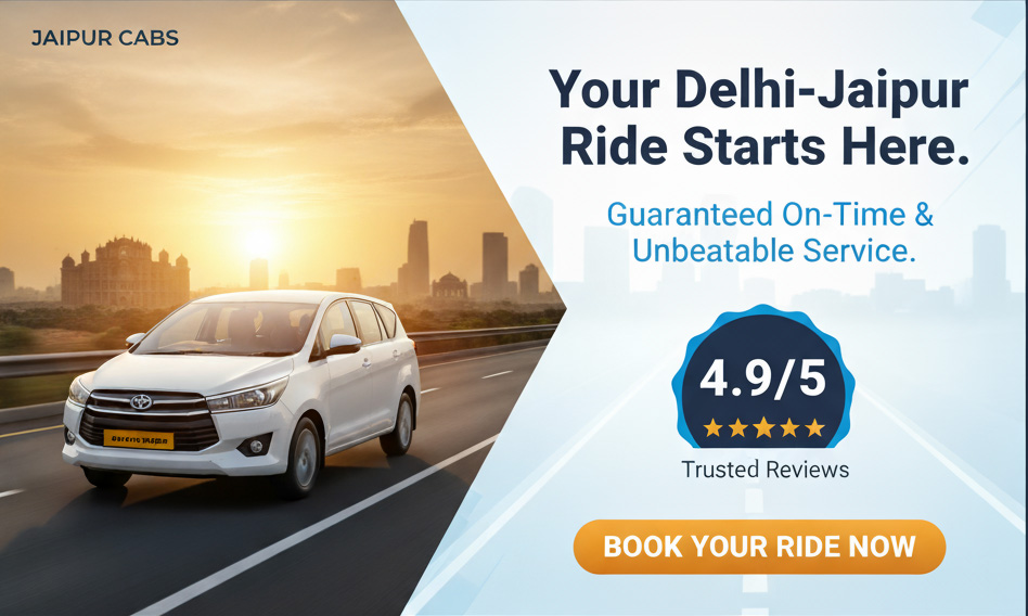 Jaipur Delhi Jaipur Cab Service. Guaranteed On-Time & Unbeatable Service.